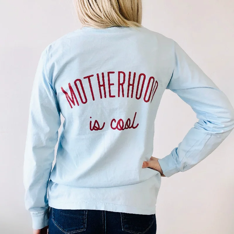 Motherhood is Cool Back Print • Long Sleeve Sophisticated Women's 