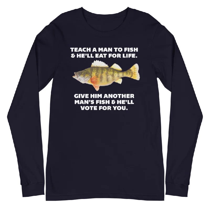 Teach A Man To Fish Long Sleeve T-Shirt Sleek Women's 