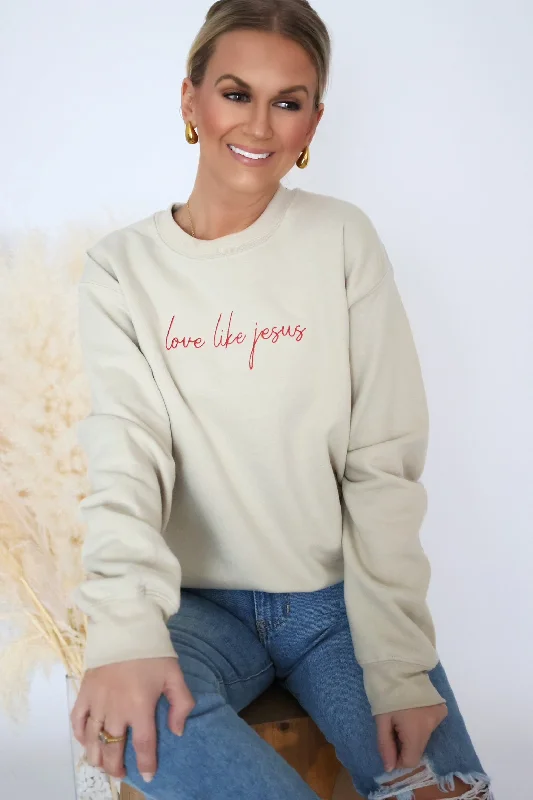 Love Like Jesus Sweatshirt- Sand Preppy Women's College