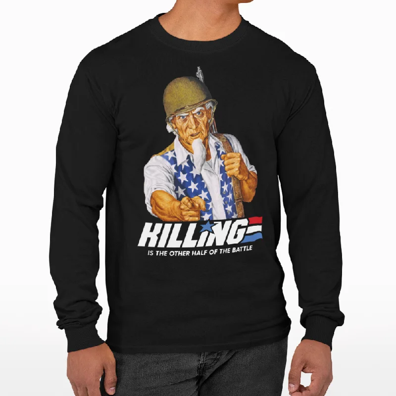 Killing is the Other Half of the Battle Uncle Sam Unisex Long Sleeve Tee Bohemian Women's Free Killing is the Other Half of the Battle Uncle Sam Unisex Long Sleeve Tee Bohemian Women's Free